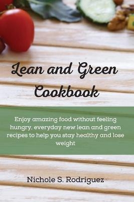 Lean and Green Cookbook - Nichole S. Rodriguez