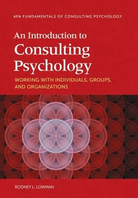 An Introduction to Consulting Psychology - Rodney L. Lowman