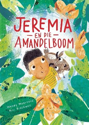 Jeremia en die amandelboom - Wendy Maartens