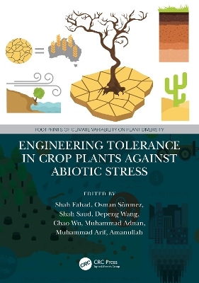 Engineering Tolerance in Crop Plants Against Abiotic Stress - 