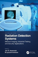 Radiation Detection Systems - Iwanczyk, Jan; Iniewski, Krzysztof