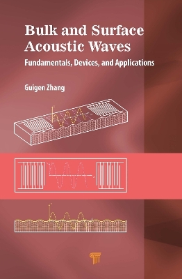 Bulk and Surface Acoustic Waves - Guigen Zhang