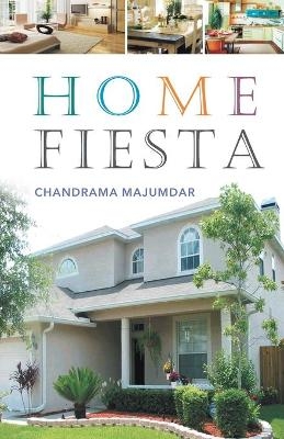 Home Fiesta - Chandrama Majumdar