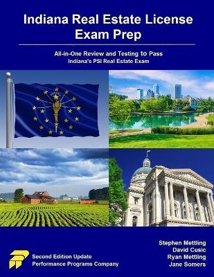 Indiana Real Estate License Exam Prep - Stephen Mettling, David Cusic, Ryan Mettling