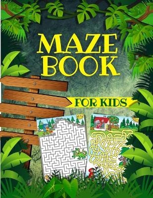 Maze Book For Kids - Happy Books For All