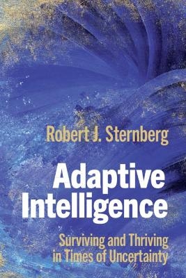 Adaptive Intelligence - Robert J. Sternberg