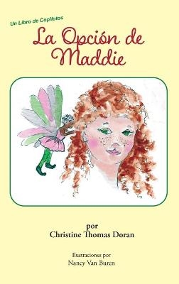 La Opción de Maddie - Christine Thomas Doran