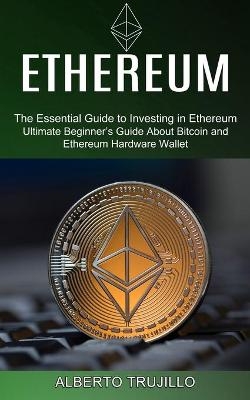 Ethereum - Alberto Trujillo