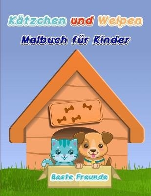 Kätzchen und Welpen Malbuch für Kinder - Hereward Olsers