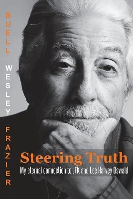 Steering Truth - Buell Wesley W Frazier, Rob Frazier