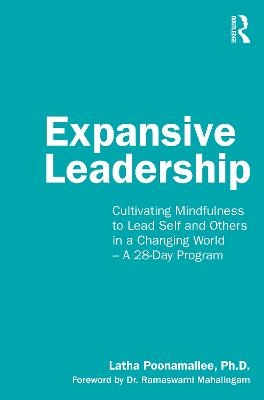 Expansive Leadership - Latha Poonamallee