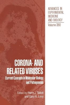 Corona and Related Viruses - 