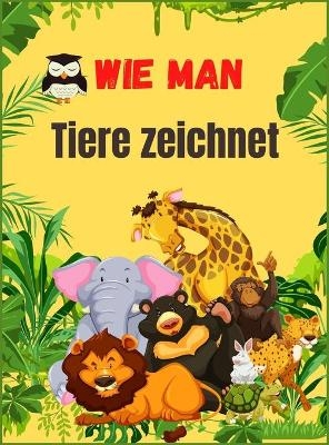 Wie man Tiere zeichnet - Patricia Pearce