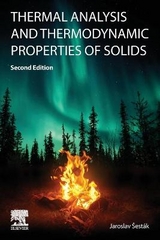 Thermal Analysis and Thermodynamic Properties of Solids - Sestak, Jaroslav