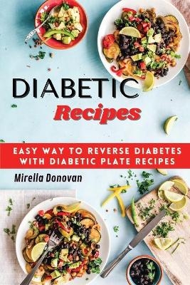 Diabetic Recipes - Mirella Donovan