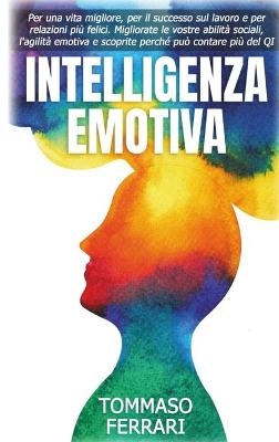 Intelligenza Emotiva - Tommaso Ferrari