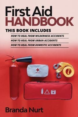 First Aid Handbook - Branda Nurt