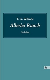 Allerlei Rauch - Wilrode, T. A.