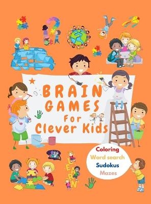 Brain Games For Clever Kids - Brian Richards