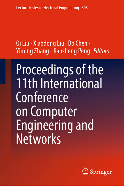 Proceedings of the 11th International Conference on Computer Engineering and Networks - 