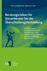 Beratungsrisiken für Steuerberater bei der Überschuldungsfeststellung - Thomas Uppenbrink, Sebastian Frank