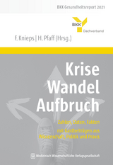 Krise – Wandel – Aufbruch - Knieps, Franz; Pfaff, Holger