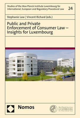 Public and Private Enforcement of Consumer Law – Insights for Luxembourg - 