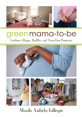 Green Mama-to-Be -  Manda Aufochs Gillespie