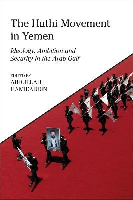 The Huthi Movement in Yemen - 