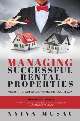 Managing Successful Rental Properties - Nyiva Musau