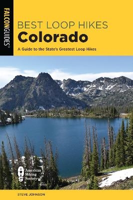 Best Loop Hikes Colorado - Steve Johnson