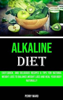 Alkaline Diet - Perry Ward