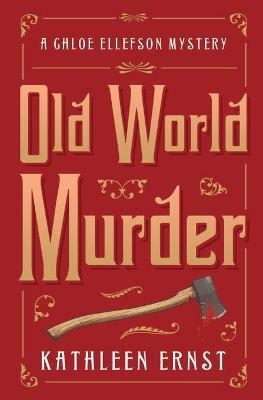 Old World Murder - Kathleen Ernst