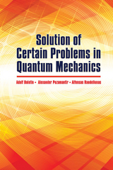 Solution of Certain Problems in Quantum Mechanics -  A. Bolotin,  A. Pozamantir,  A. Raudeliunas