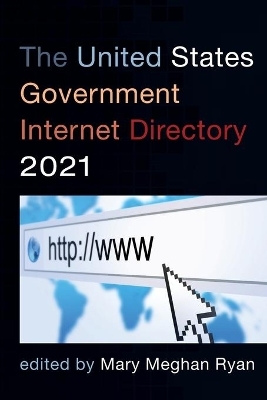 The United States Government Internet Directory 2021 - 