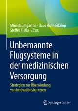 Unbemannte Flugsysteme in der medizinischen Versorgung - 