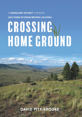 Crossing Home Ground -  David Pitt-Brooke