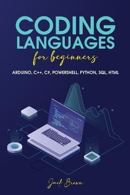 Coding Languages For Beginners - Jack Brown