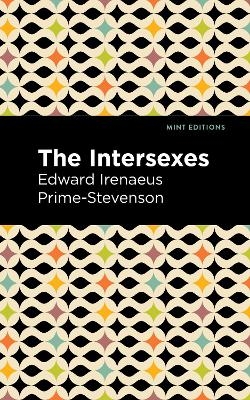 The Intersexes - Edward Irenaeus Prime-Stevenson