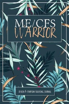 ME/CFS Warrior - Wellness Warrior Press