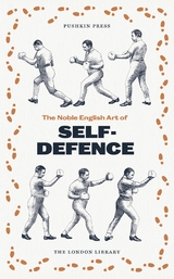 The Noble English Art of Self-Defence - Ned Donnelly