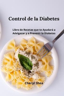 Control De La Diabetes - Erin Cheryl Shea Hubbell