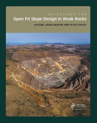 Guidelines for Open Pit Slope Design in Weak Rocks - 