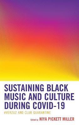 Sustaining Black Music and Culture during COVID-19 - 