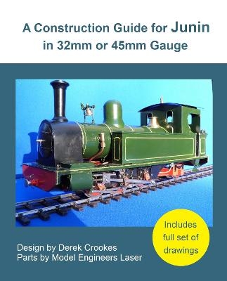 A Construction Guide for Junin in 32mm or 45mm Gauge -  Model Engineers Laser