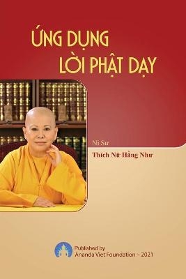 Ung Dung Loi Phat Day - Thich Nu Nhu Hang, Ananda Viet Foundation