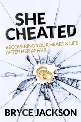 She Cheated - Bryce Jackson