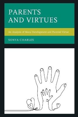 Parents and Virtues - Sonya Charles