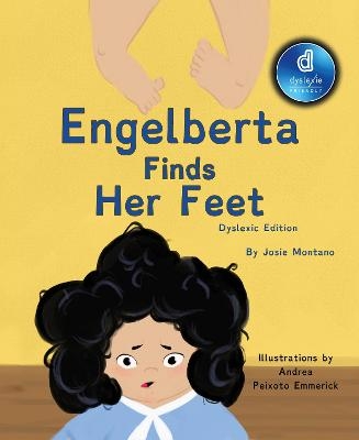 Engelberta Finds Her Feet - Josie Montano