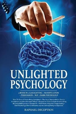 Unlighted Psychology - Raphael Deception